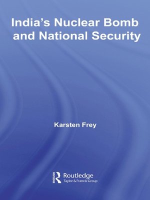 cover image of India's Nuclear Bomb and National Security